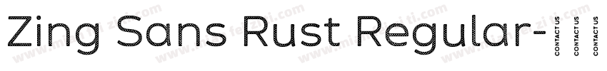 Zing Sans Rust Regular字体转换